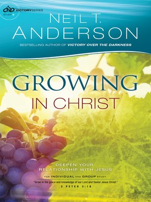 cover image of Growing in Christ--Deepen Your Relationship With Jesus
